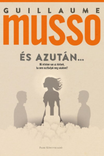 Guillaume Musso: És azután... könyv