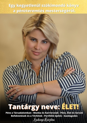 Szakonyi Krisztina: Tantárgy neve: ÉLET! könyv