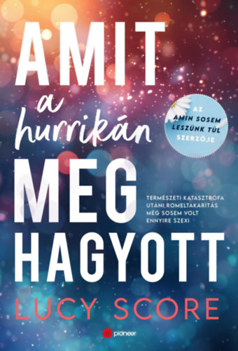 Lucy Score: Amit a hurrikán meghagyott könyv