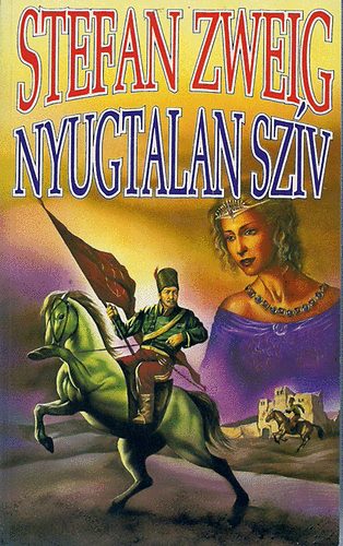 Stefan Zweig: Nyugtalan szív antikvár