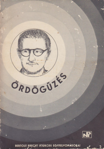 Bertold Brecht: Ördögűzés - Bertold Brech ifjúkori egyfelvonásosai antikvár