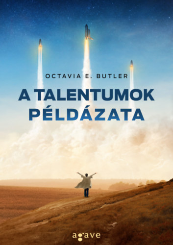 Octavia E. Butler: A talentumok példázata könyv