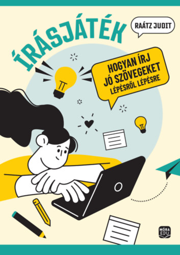 Írásjáték - Hogyan írj jó szövegeket könyv