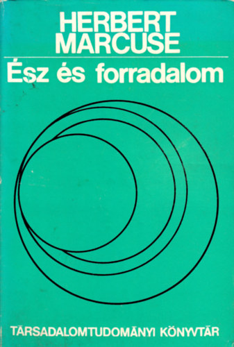 Herbert Marcuse: Ész és forradalom antikvár