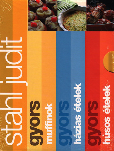 Stahl Judit: Gyors muffinok, házias ételek, húsos ételek I-III antikvár