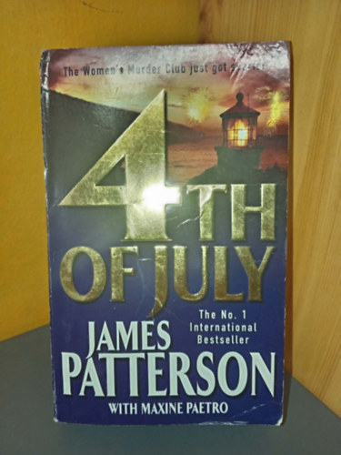 Maxine Paetro and James Patterson: 4th of July antikvár