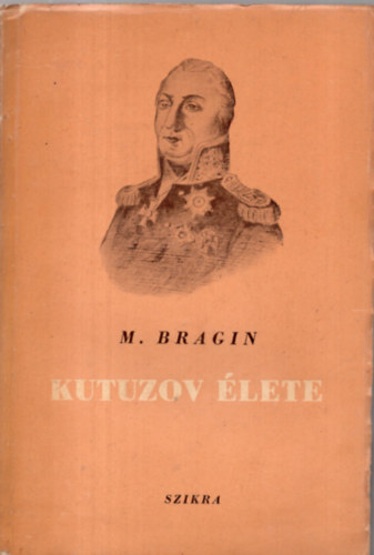Michail Bragin: Kutuzov élete antikvár