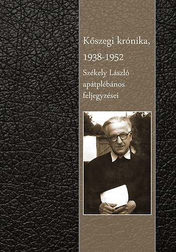Kőszegi krónika 1938-1952 könyv