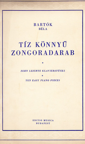 Béla Bartók: Tíz könnyű zongoradarab antikvár