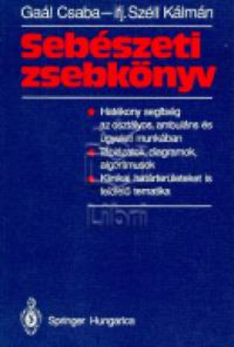 Gaál Csaba; ifj. Széll Kálmán: Sebészeti zsebkönyv antikvár