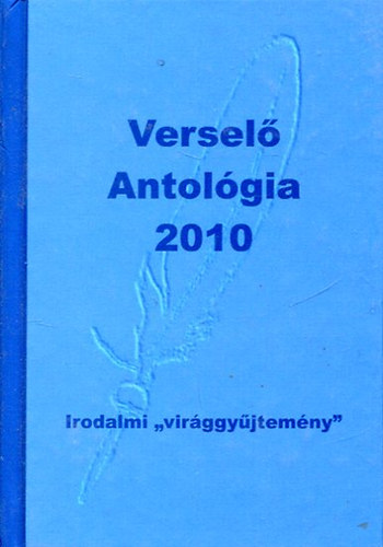 Komáromi János: Verselő antológia 2010 antikvár