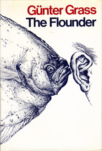 Günter Grass: The Flounder antikvár