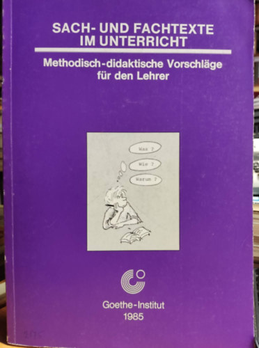 Inge Laveau: Sach- und Fachtexte im Unterricht : Deutsch als Fremdsprache : Methodisch-didaktische Vorschläge für den Lehrer antikvár