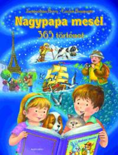 Jacqueline Bovy: Nagypapa mesél - 365 történet antikvár