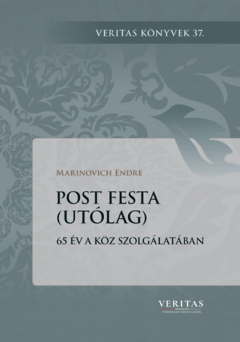 Marinovich Endre: Post festa (Utólag) antikvár
