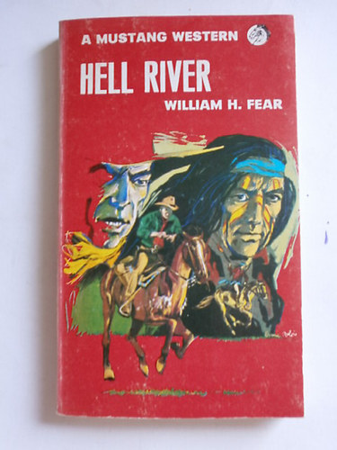 William H. Fear: Hell River antikvár