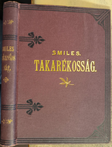 Könyves Tóth Kálmán: Takarékosság Smiles után antikvár