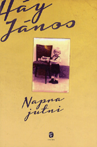 Háy János: Napra jutni könyv