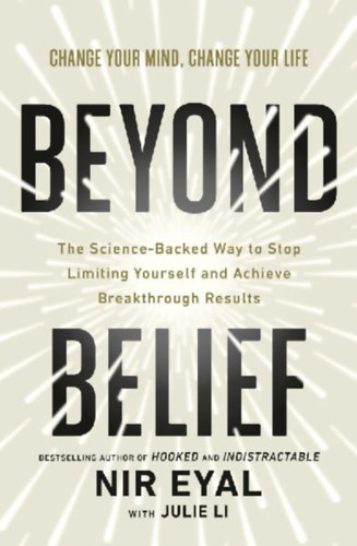Li, Julie - Eyal, Nir: Beyond Belief idegen