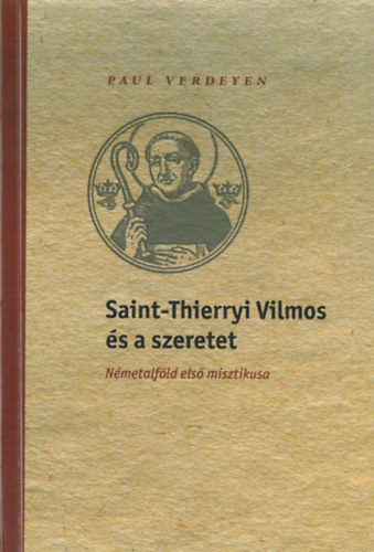 Paul Verdeyen: Saint-Thierryi Vilmos és a szeretet könyv