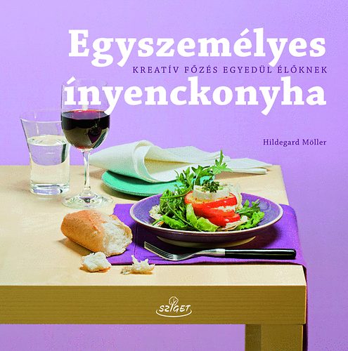 Hildegard Möller: Egyszemélyes ínyenckonyha antikvár