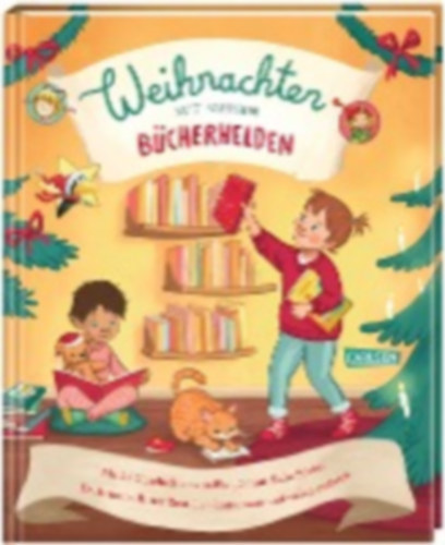 Baguley, Elizabeth - Tielmann, Christian - Schneider, Liane - Hansen, Carla - Hilbert, Jörg - Napp, Daniel - Hahn, Lena - McKee, David - Butler, M Christina - Schmidt, Hans-Christian - Nettingsmeier, Simone - Krüger, Thomas - Steffensmeier, Alexander - Campanella, Marco - Rudolph, Annet - Rodrian, Fred - Scheffler, Axel - Bright, Paul: Weihnachten mit meinen Bücherhelden idegen