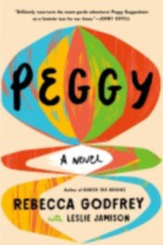 Godfrey, Rebecca: Peggy idegen