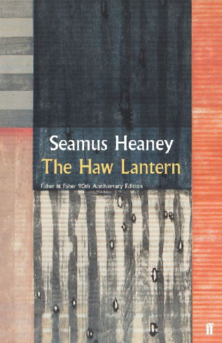 Heaney, Seamus: The Haw Lantern idegen