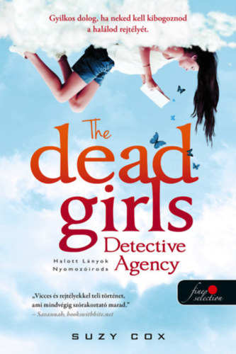 Suzy Cox: The Dead Girls Detective Agency - Halott Lányok Nyomozóiroda antikvár