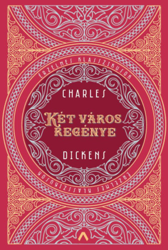 Charles Dickens: Két város regénye könyv