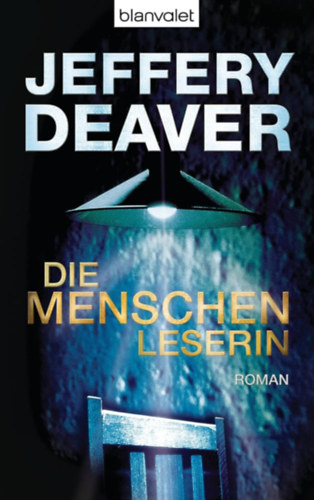 Jeffrey Deaver: Die Menschenleserin antikvár
