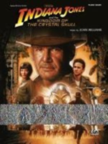 Williams, John: Selections from the Motion Picture Indiana Jones and the Kingdom of the Crystal Skull idegen