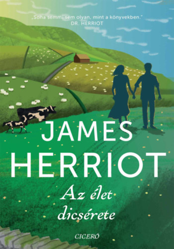 James Herriot: Az élet dicsérete könyv