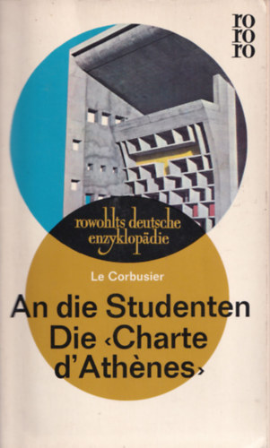 Le Cornusier: An die studenten -Die "Charte d' Athénes" antikvár