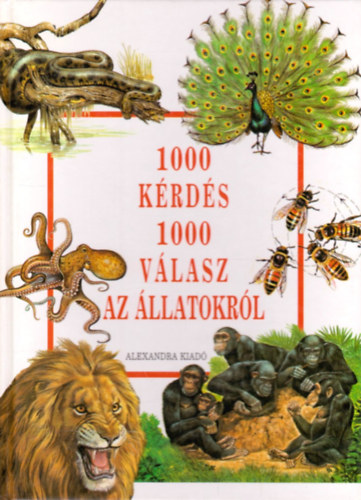 Fabbri Editori: 1000 kérdés 1000 válasz az állatokról antikvár