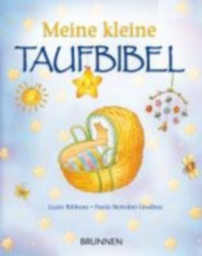 Ribbons, Lizzie: Meine kleine Taufbibel idegen