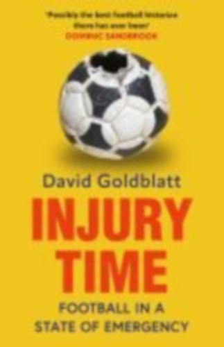 Goldblatt, David: Injury Time idegen