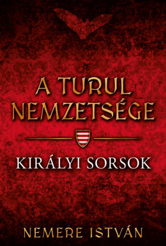 A turul nemzetsége - Királyi sorsok akciós termékkép 1