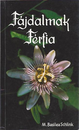 M. Basilea Schlink: Fájdalmak férfia antikvár