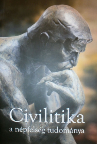 Laczkó Katalin (szerk.): Civilitika, a népfelség tudománya antikvár