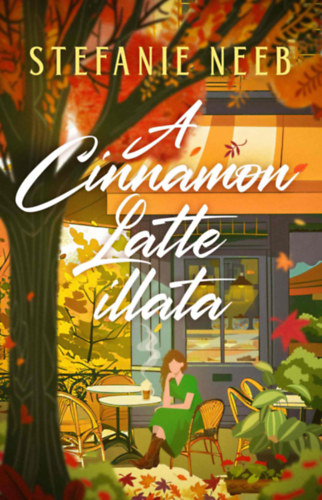 Stefanie Neeb: A Cinnamon Latte illata könyv