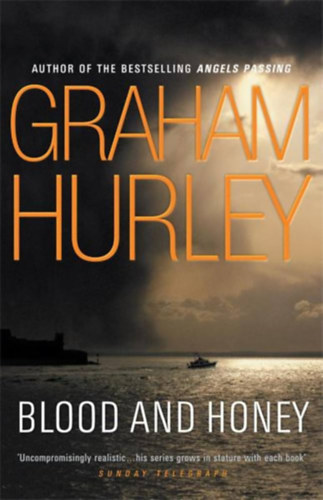 Graham Hurley: Blood and Honey antikvár
