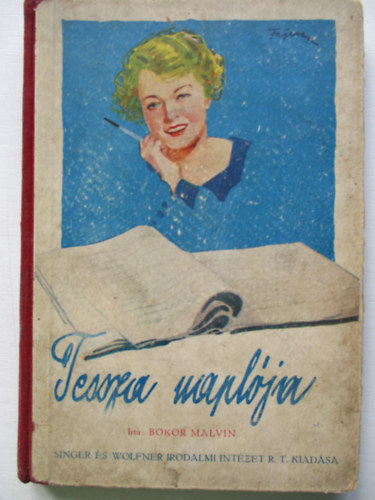 S. Bokor Malvin: Tessza naplója - Regény fiatal leányok számára antikvár
