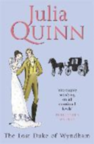 Quinn, Julia: Quinn, J: The Lost Duke Of Wyndham idegen