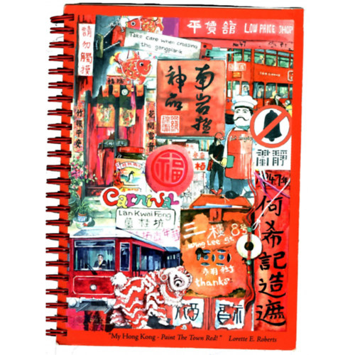 Lorette E. Roberts: My Hong Kong Notebook - Paint the Town Red antikvár