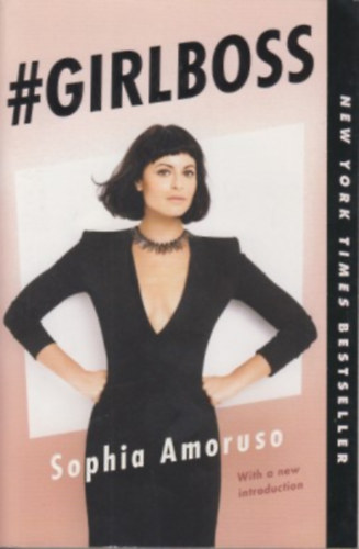 Sophia Amoruso: #Girlboss antikvár