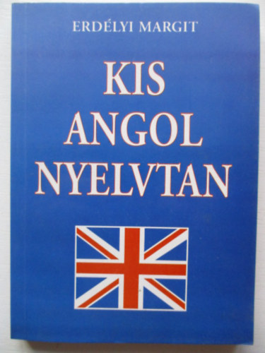 Erdélyi Margit: Kis angol nyelvtan antikvár