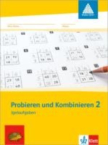 Probieren und Kombinieren. 2.Schuljahr. Arbeitsheft idegen
