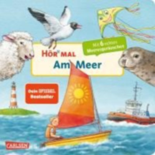 Möller, Anne: Hör mal (Soundbuch): Am Meer idegen