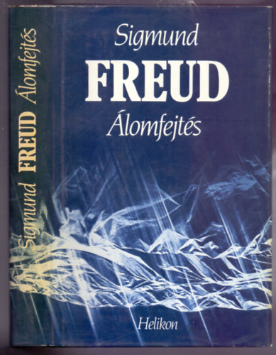 Sigmund Freud: Álomfejtés  (Fekete-fehér illusztrációkkal.) antikvár